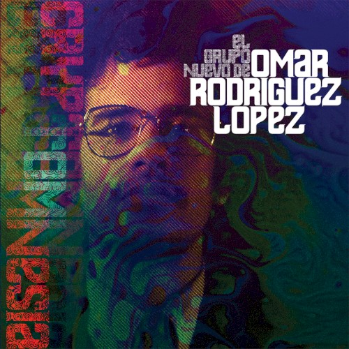 El Grupo Nuevo De Omar Rodriguez-Lopez - Cryptomnesia